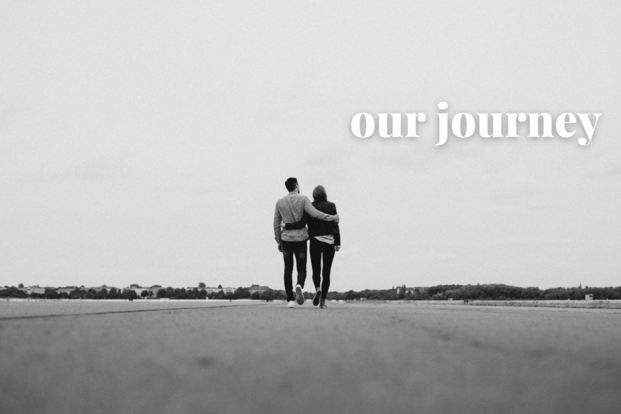 High School Sweethearts- Our Journey