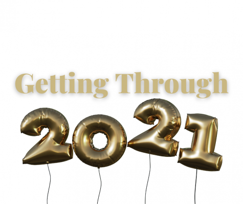 What Helped You Get Through 2021?
