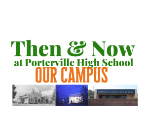 Then & Now - The Porterville High School Campus