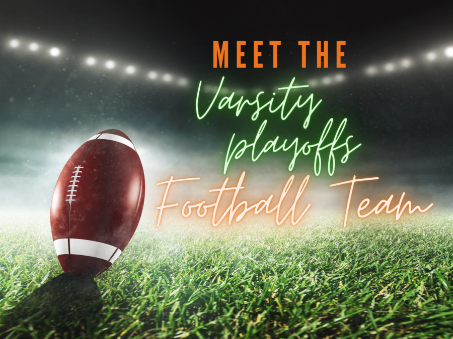 Meet+the+Varsity+Playoffs+Football+Team