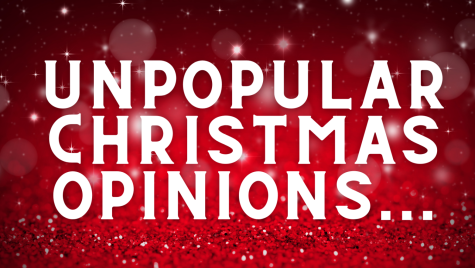 My Unpopular Opinions About Christmas