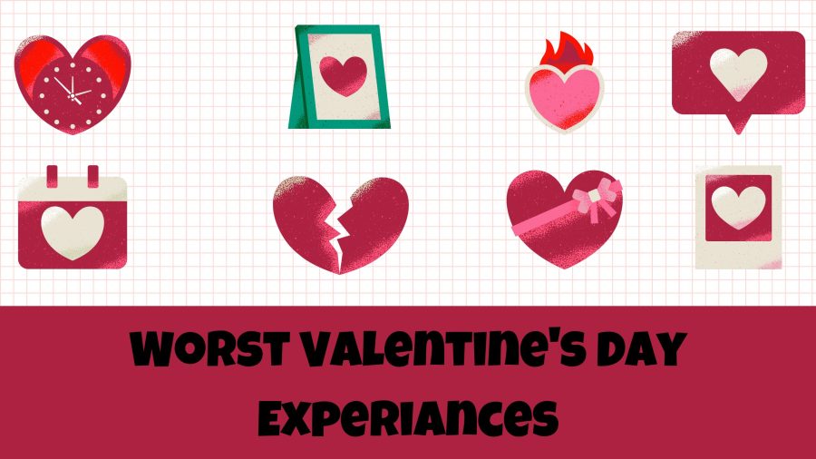 Worst Valentines Day Experience