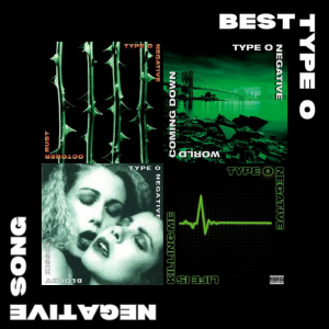 Opinion: What's the Best Type O Negative Song?